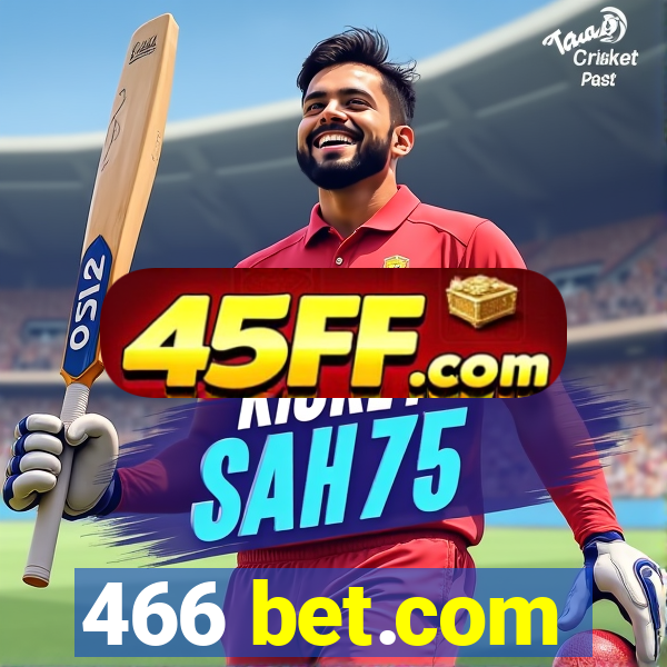 466 bet.com